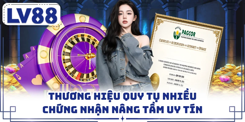 Thương hiệu quy tụ nhiều chứng nhận nâng tầm uy tín